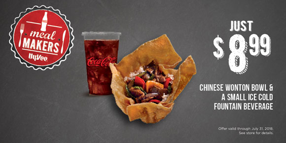 $8.99 CHINESE WONTON BOWL & A SMALL ICE COLD FOUNTAIN BEVERAGE