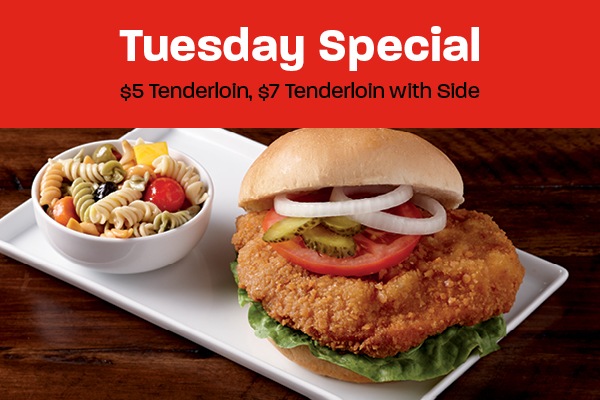Tuesday Special - $5 Tenderloin or $7 with side