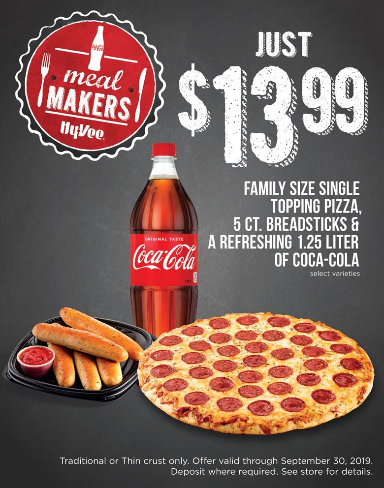 $13.99 FAMILY SIZE SINGLE TOPPING PIZZA, 5 CT. BREADSTICKS & A REFRESHING 1.25 LITER OF COCA-COLA